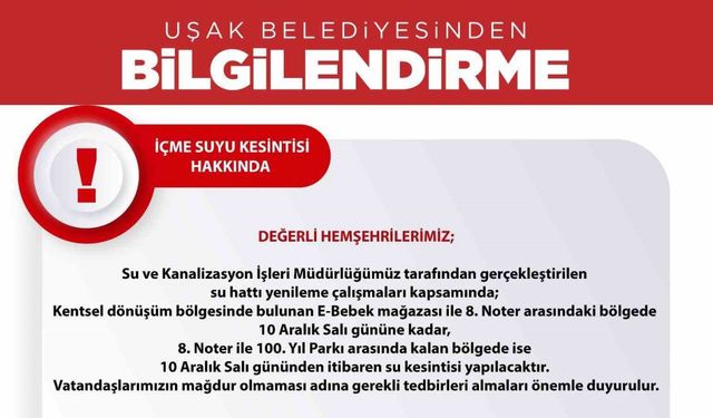 Uşak Belediyesi’nce su kesintisi için vatandaşları uyardı