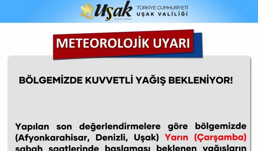 Uşak Valiliğinden kuvvetli yağış uyarısı